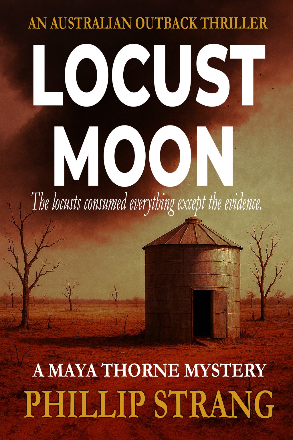 locust-moon-gold-2-copy Maya Thorne Books in Order