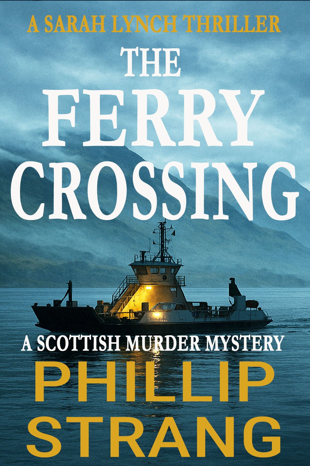 the-ferry-crossing-copy DI Sarah Lynch Books in Order